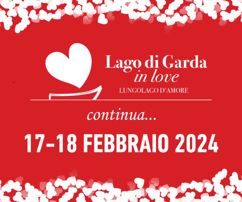  "Lago di Garda in Love" raddoppia: eventi anche il 17 e 18 febbraio